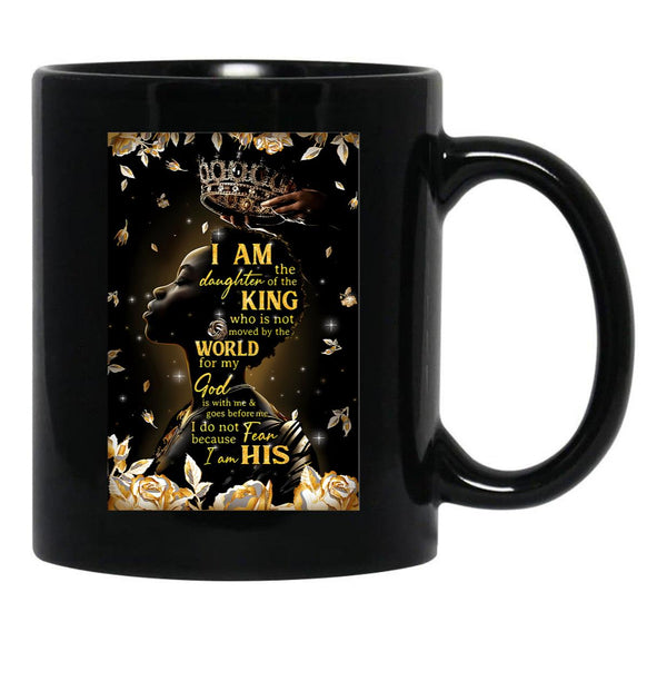 I Am The Daughter Of A King Black Coffee Mug, Gift Coffee Mug - Black