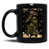 I Am The Daughter Of A King Black Gift Coffee Mug