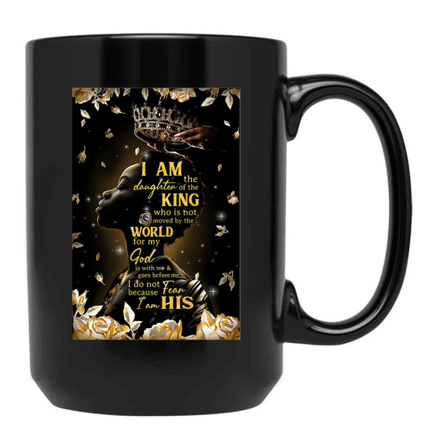 I Am The Daughter Of A King Black Coffee Mug, Gift Coffee Mug - Black