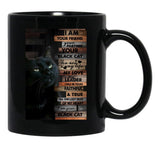 I Am Your Friend Yor Partner Your Black Cat Black Gift Coffee Mug - Black