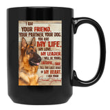 I Am Your Friend Your Partner - Dog Lover Black Coffee Mug, Gift Coffee Mug - Black