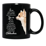 I Am Your Friend Your Partner Your Chihuahua Black Coffee Mug, Gift Coffee Mug - Black