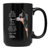 I Am Your Friend Your Partner Your Heeler Black Coffee Mug, Gift Coffee Mug - Black