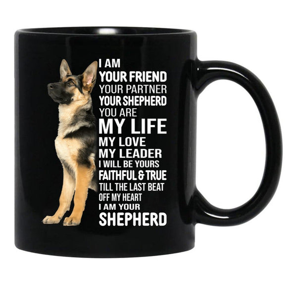 I Am Your German Shepherd Dog Black Coffee Mug, Gift Coffee Mug - Black