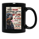 I Am Your Rottweiler Black Coffee Mug, Gift Coffee Mug - Black