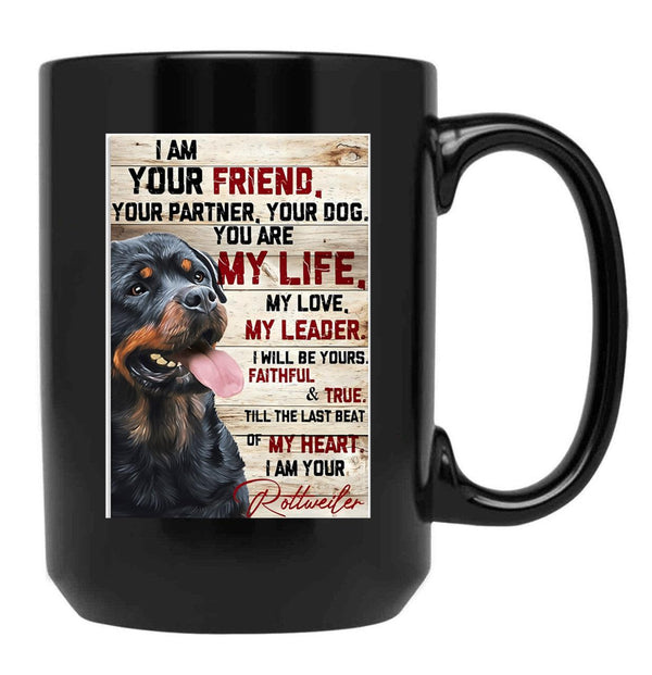 I Am Your Rottweiler Black Coffee Mug, Gift Coffee Mug - Black