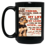 I Am Yourr Friend Your Partner Your Dog Blanket Black Gift Coffee Mug