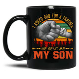 I Asked God For A Partner He Sent Me My Son Black Gift Coffee Mug