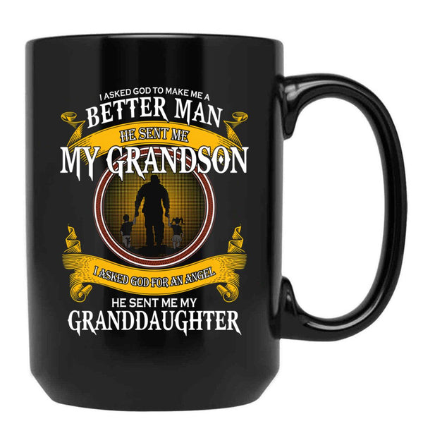 I Asked God To Make Me A Better Man He Sent Me My Grandson Black Coffee Mug, Gift Coffee Mug - Black