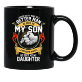 I Asked God To Make Me A Better Man He Sent Me My Son Black Coffee Mug, Gift Coffee Mug - Black