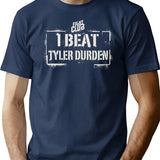 I Beat Tyler Durden T-Shirt for Men & Women, T-Shirts Graphic Tee - Navy