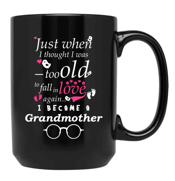 I Became Grandma Grandma Grandmother Black Gift Coffee Mug - Black