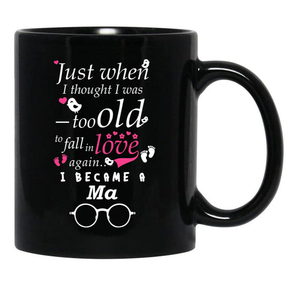 I Became Ma Grandma Grandmother Black Gift Coffee Mug - Black