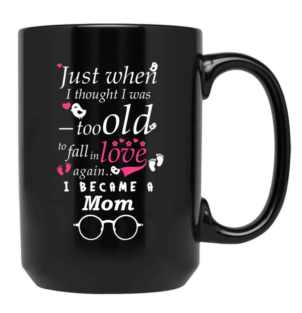 I Became Mom Grandma Grandmother Black Gift Coffee Mug - Black