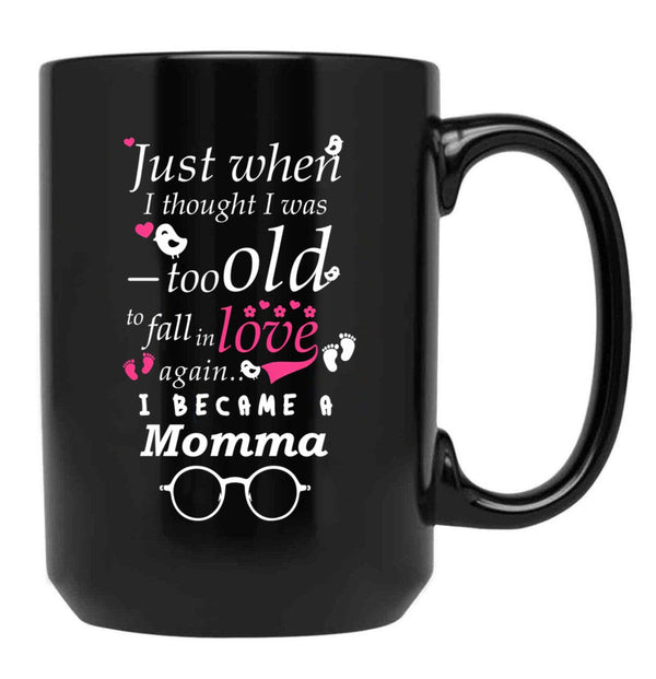 I Became Momma Grandma Grandmother Black Coffee Mug, Gift Coffee Mug - Black
