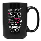 I Became Mommy Grandma Grandmother Black Coffee Mug, Gift Coffee Mug - Black