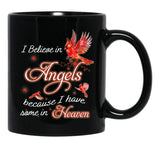 I Believe In Angels Because I Have Some In Heaven Black Coffee Mug, Gift Coffee Mug - Black
