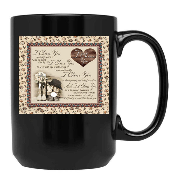 I Choose You To Do Life With Hand In Hand Side By Side - Love Black Coffee Mug, Gift Coffee Mug - Black
