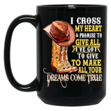 I Cross My Heart And Promise To Cowboy Black Coffee Mug, Gift Coffee Mug