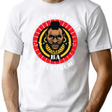 I Don'T Hate Fools I Pity Them T-Shirt for Men & Women, T-Shirts Graphic Tee - White