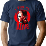 I Feel So Alive T-Shirt for Men & Women, T-Shirts Graphic Tee - Navy