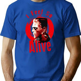 I Feel So Alive T-Shirt for Men & Women, T-Shirts Graphic Tee - Blue