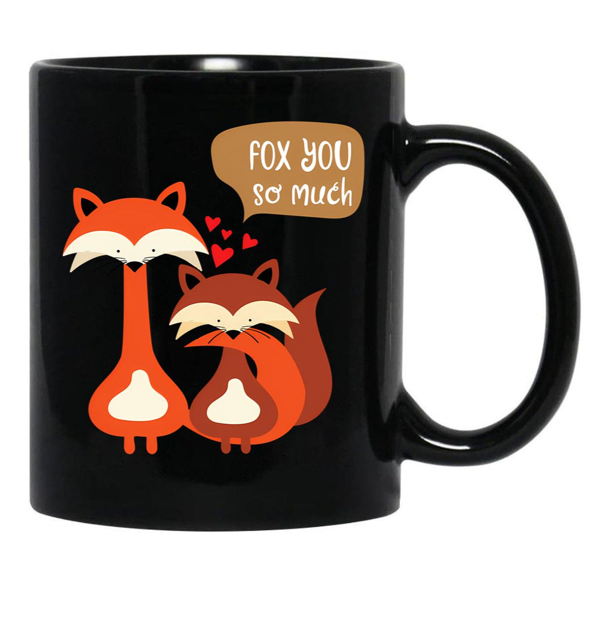 I Fox You So Much - Relationship Couple Black Coffee Mug, Gift Coffee Mug - Black