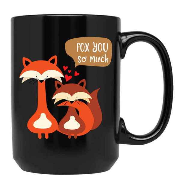 I Fox You So Much - Relationship Couple Black Gift Coffee Mug - Black