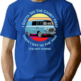 I Gotta See The Candy First (1) T-Shirt for Men & Women, T-Shirts Graphic Tee - Blue