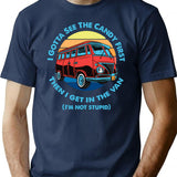 I Gotta See The Candy First T-Shirt for Men & Women, T-Shirts Graphic Tee - Navy