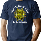 I Have The Body Of A God T-Shirt for Men & Women, T-Shirts Graphic Tee - Navy