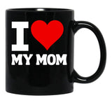 I Heart My Mom I Love My Mom Black Coffee Mug - Black