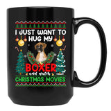 I Just Want To Hug My Boxer Dog Black Coffee Mug - Black