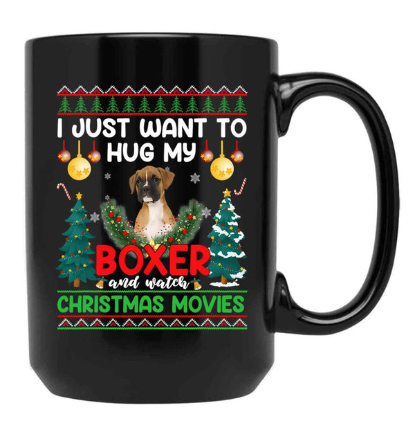 I Just Want To Hug My Boxer Dog Black Coffee Mug - Black