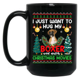 I Just Want To Hug My Boxer Dog Black Coffee Mug