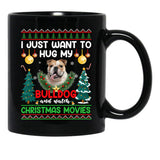 I Just Want To Hug My Bulldog Dog Black Coffee Mug - Black