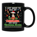 I Just Want To Hug My Chihuahua Dog And Watch Lightweight Sweat Black Gift Coffee Mug - Black