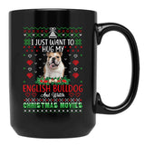 I Just Want To Hug My English Bulldog Dog Christmas Sweat Black Gift Coffee Mug - Black
