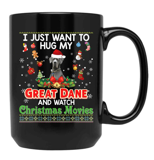 I Just Want To Hug My Great Dane Dog And Watch Pullover Hoodie Black Gift Coffee Mug - Black