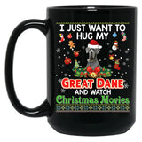 I Just Want To Hug My Great Dane Dog And Watch Pullover Hoodie Black Gift Coffee Mug