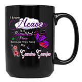 I Know Heaven Is A Beautiful Place They Have My Grandma Grandpa Black Coffee Mug - Black