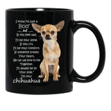 I Know I Am A Dog Chihuahua Black Gift Coffee Mug - Black