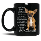 I Know I'M Just A Dog Chihuahua Black Coffee Mug