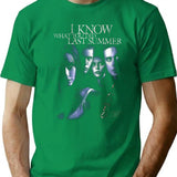 I Know What You Did Last Summer T-Shirt for Men & Women, T-Shirts Graphic Tee - Green