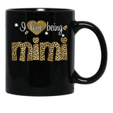 I Love Being Mimi Mimi Grandmas Gift Black Gift Coffee Mug - Black
