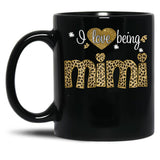 I Love Being Mimi Mimi Grandmas Gift Black Gift Coffee Mug