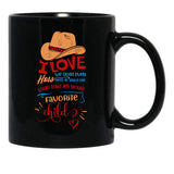 I Love How We Dont Even Need To Say It Out Loud That Im Your Favorite Child Black Gift Coffee Mug - Black