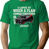 I Love It When A Plan Comes Together T-Shirt for Men & Women, T-Shirts Graphic Tee - Green