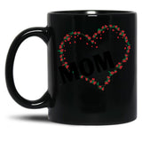 I Love Mom Funny Gift Mothers Day Gifts Black Gift Coffee Mug
