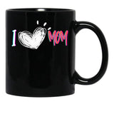 I Love Mom Heartfelt Tribute Black Gift Coffee Mug - Black